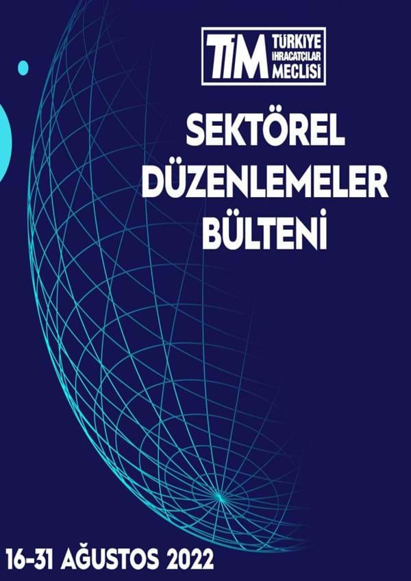 16-31 Ağustos 2022 Bülteni 
